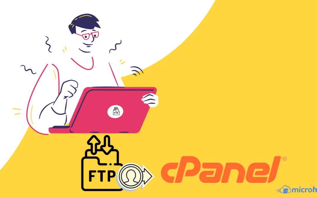 FTP Basics: Creating and Managing FTP Accounts in cPanel