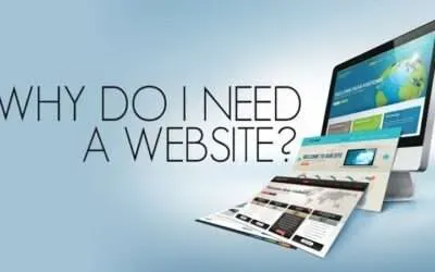 Does My Business Need a Website? 12 Reasons Why & 5 Reasons Why Not